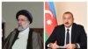 Իբրահիմ Ռաիսի, Իլհամ Ալիև