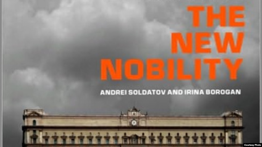 "The New Nobility" by Soldatov and Borogan